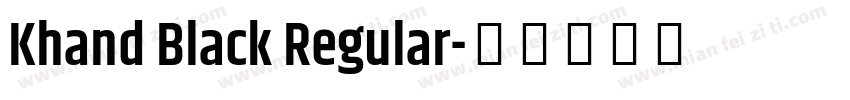 Khand Black Regular字体转换